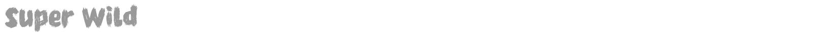 Super Wild font preview